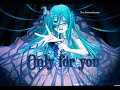 Nightcore - Only for you (Love never dies)