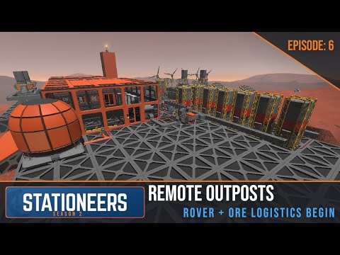 Outposts, Rover Logistics & On-Site Ore Processing | Stationeers Episode 6