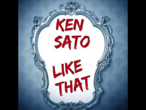 KEN SATO - Like That