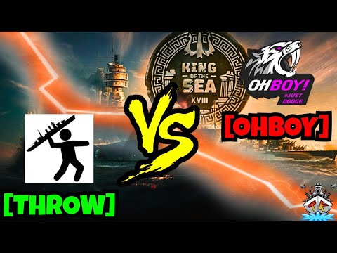 [THROW] vs [OHBOY] Bo3 | KING OF THE SEA 18 (2025) #kots #kingofthesea