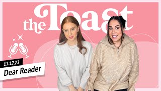 Dear Reader: The Toast, November 17th, 2022