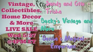 Exclusive Live Sale Incredible Deals on Unique Vintage Home Décor | May 27 @4pm et (1pm pt)