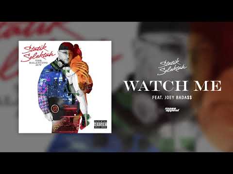 Statik Selektah - "Watch Me" feat. Joey Bada$$ (Official Audio)