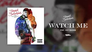Watch Me (feat. Joey Bada$$)
