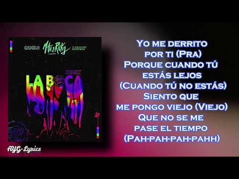 LA BOCA REMIX - Mau y ricky, Camilo, Lunay (Letra/Lyrics)