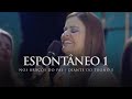 Espontâneo 1 DVD Nos Braços do Pai