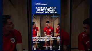 BREAKING NEWS!! PATRICK KLUIVERT CORET 6 PEMAIN TIMNAS INDONESIA Jelang Lawan Australia, Siapa Saja?