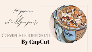 Hippie Wallpaper tutorial on CapCut
