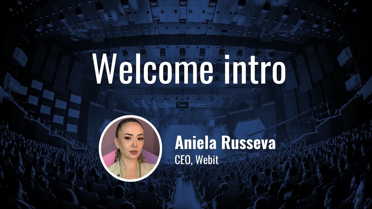 Webit 2026: Welcome intro - Aniela Russeva - CEO, Webit