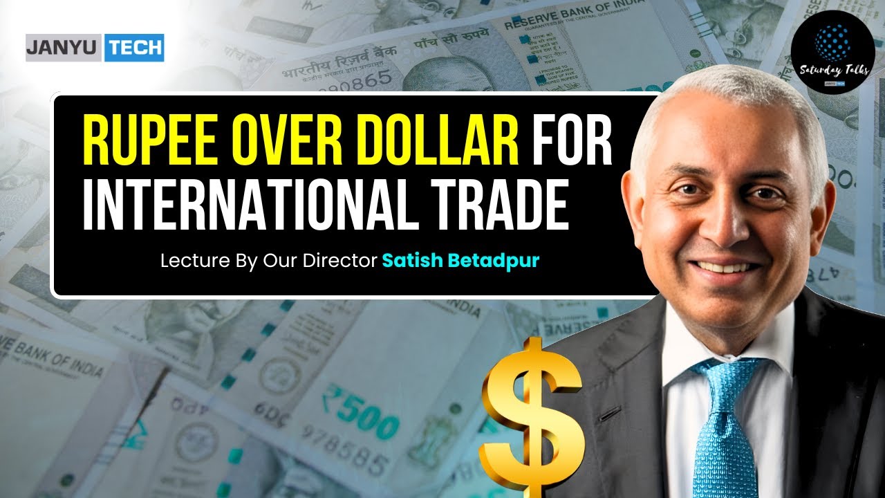 Rupee Over Dollar For International Trade By Satish Betadpur | 03 June, 2023 | JanyuTech