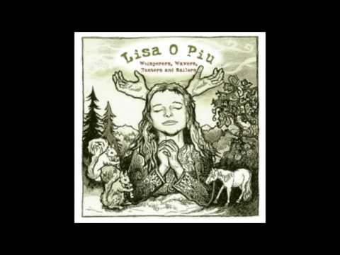 Lisa O Piu - Whisperers, Wavers, Hunters and Sailors