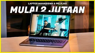 TERBARU! 10 Rekomendasi LAPTOP TERBAIK UNTUK MAHASISWA & PELAJAR 2025 – Murah, Awet, Spek Mantap!
