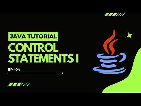 Java Tutorial 4 Control Statements I Conditional Statements In Java