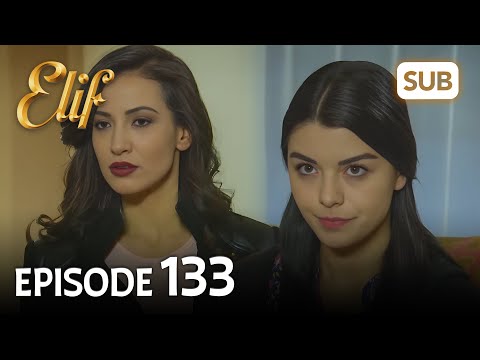 Elif Episode 133 | English Subtitle