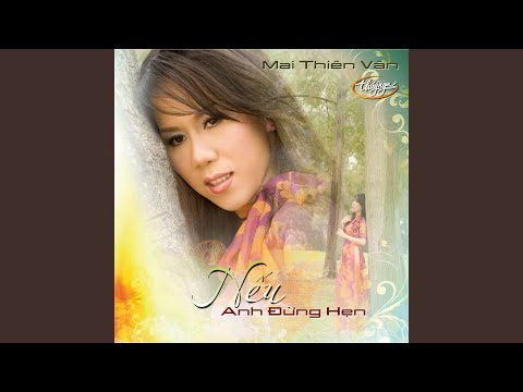 Thể hiện bởi Mai Thiên Vân