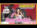 BOMBER MUSIK JATIBARANG SURAT TERAKHIR