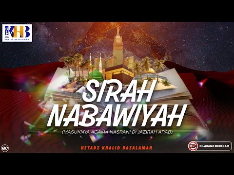 Sirah Nabawiyah #5: The Entry of Christianity into the Arabian Peninsula & the Story of the Eleph...
