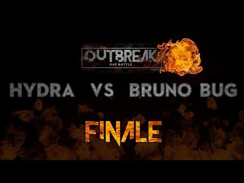 Outbreak 2018: HYDRA vs BRUNO BUG - Finale 2° Edizione