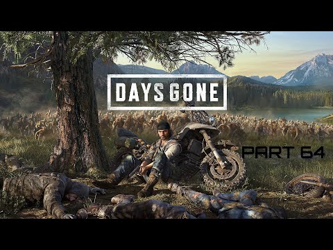 DAYS GONE - Side Quests - Full Gameplay Walkthrough - Part 64
