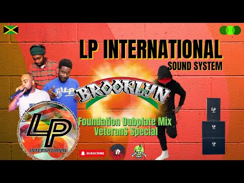 LP Int. Sound System - Foundation Dubplate Mix: Veteran's Special 🎶