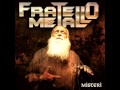 Fratello Metallo - Amore Metallico 