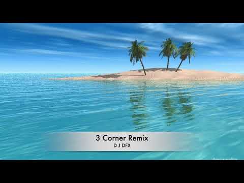 3 Corner Remix DJ DFX