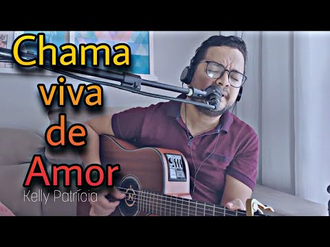 Chama Viva De Amor - Irmã Kelly Patrícia