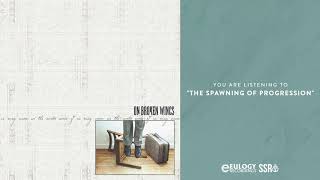 On Broken Wings - The Spawning of Progression