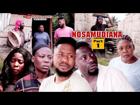NOSAMUDIANA part 1 (2022 latest Benin movie)