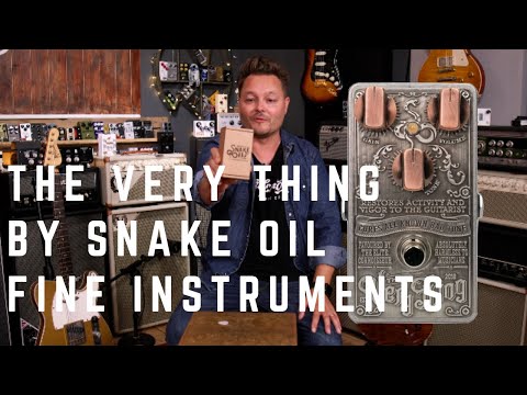 The Very Thing By Snake Oil Fine Instruments - Tone Tasting