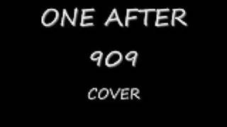 ONE AFTER 909 -COVER-