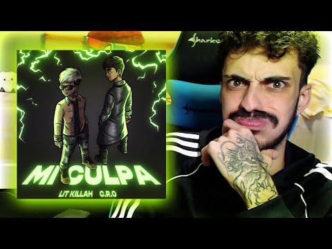 REACCIÓN a C.R.O, LIT Killah - Mi Culpa