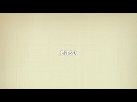 How to pronounce casa