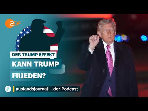 Video Thumbnail: Kann Trump Frieden? | Der Trump Effekt #51 | auslandsjournal - der Podcast