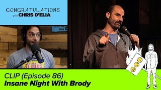 CLIP: Insane Night With Brody  - Congratulations with Chris D&#39;Elia
