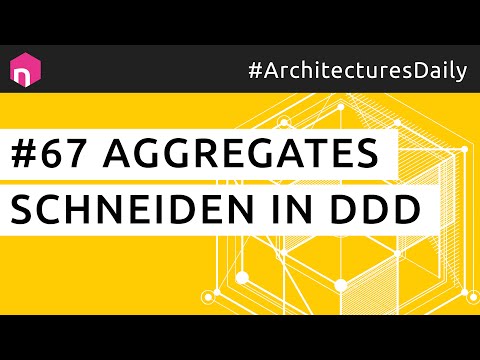 Aggregates schneiden in DDD // deutsch