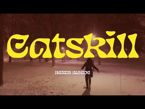 Catskill - Berta Bigtoe (2020)