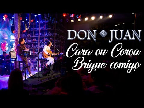 Don e Juan - Cara ou Coroa/Brigue Comigo (DVD Nos Bares da Vida)