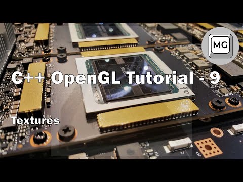 C++ OpenGL Tutorial - 9 - Textures