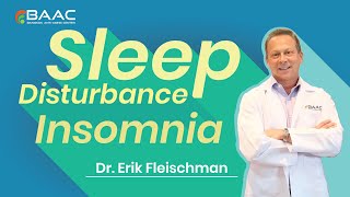 Dr. Erik: Treatment for Sleep Disturbance and Insomnia