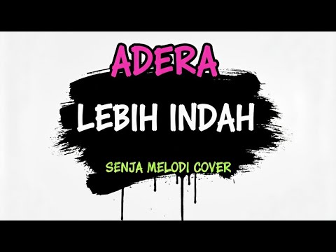 Adera - Lebih Indah (Pop Punk) | Senja Melodi Cover (Lyric Video)