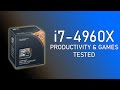 Intel S I7 4960X Tested The 1 000 Extreme CPU That Time Forgot