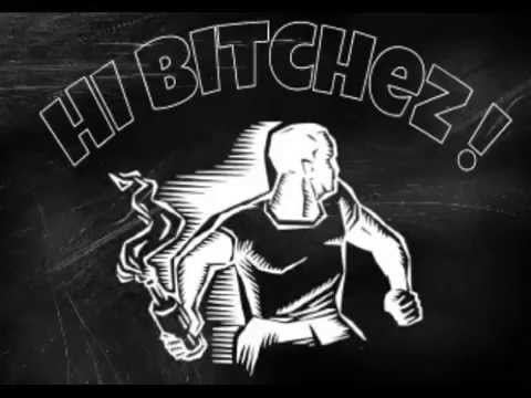 Taz, Paddzn , Capo 25 & LeXa-oNe aka BBT - HI BITCHEZ