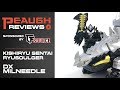 Video Review Kishiryu Sentai Ryusoulger DX MILNEEDLE