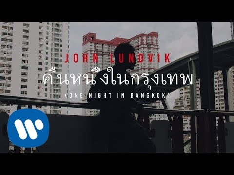 John Lundvik - One Night In Bangkok (Official Video)