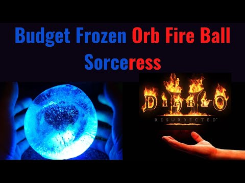 Diablo 2 Resurrected. D2R Online Budget 300 Magic Find Fire Ball Frozen Orb Sorceress Guide