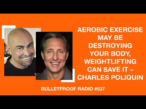 Aerobic exercise may be destroying your body, weightlifting can save it – Charles Poliquin