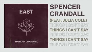 Spencer Crandall Things I Can't Say