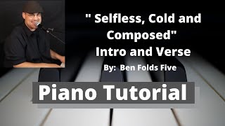 &quot;Selfless, Cold and Composed&quot; - Ben Folds Five - Whatever and Ever Amen - Tutorial By Dustin Beck