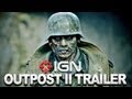 Outpost II - Trailer